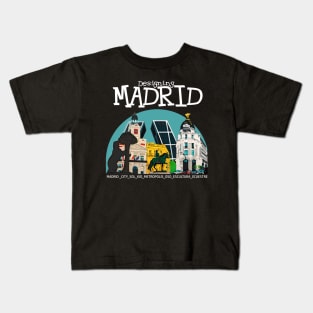 MADRID THE CITY | DESIGNING MADRID Kids T-Shirt